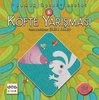 Köfte Yarışması-Demek Öyle! Dizisi 6 - Claire Jobert - Nar Çocuk