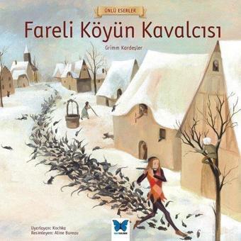 Fareli Köyün Kavalcısı-Ünlü Eserler - Grimm Kardeşler - Mavi Kelebek