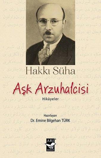 Aşk Arzuhalcisi - Hakkı Süha Gezgin - Arı Sanat Yayınevi