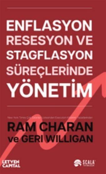 Enflasyon, Resesyon ve Stagflasyon Süreçlerinde Yönetim - Scala Yayıncılık