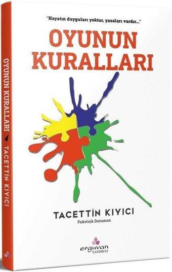 Oyunun Kuralları - Tacettin Kıyıcı - Erguvan Yayınları