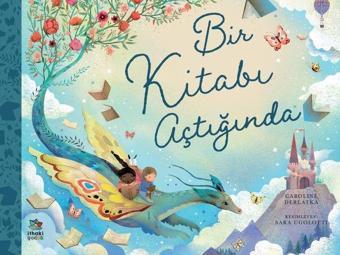 Bir Kitabı Açtığında - Caroline Derlatka - İthaki Çocuk