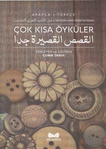 Arapça Türkçe Çok Kısa Öyküler - Kolektif  - Muarrib