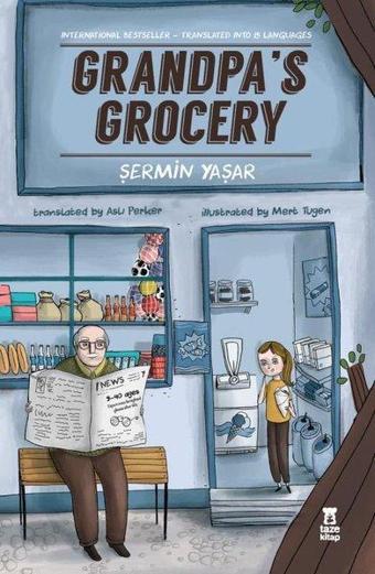 Grandpa's Grocery - Şermin Yaşar - Taze Kitap