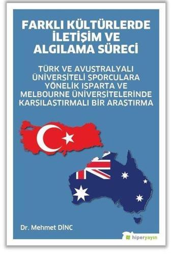 Farklı Kültürlerde İletişim ve Algılama Süreci - Mehmet Dinç - Hiperlink