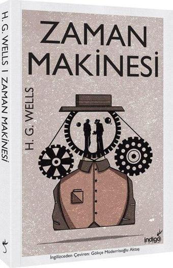 Zaman Makinesi - H.G. Wells - İndigo Kitap Yayınevi