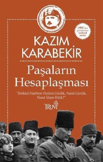 Paşaların Hesaplaşması - Kazım Karabekir - Truva Yayınları