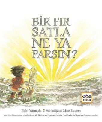 Bir Fırsatla Ne Yaparsın? - Kobi Yamada - Nar Çocuk