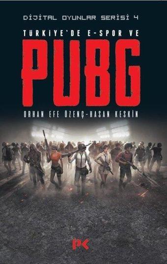 Türkiye'de E-Spor ve PUBG-Dijital Oyunlar Serisi 4 - Hasan Keskin - Profil Kitap Yayınevi