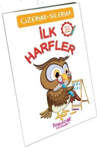 İlk Harfler - Çizerim Silerim - Mustafa Doğru - Yumurcak Yayınları