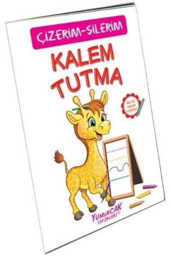 Kalem Tutma - Çizerim Silerim - Mustafa Doğru - Yumurcak Yayınları