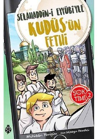 Selahaddin-i Eyyübi'yle Kudüs'ün Fethi-Şok Timi 2 - Muhiddin Yenigün - Uğurböceği