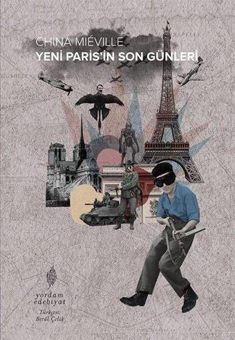 Yeni Paris'in Son Günleri - China Mieville - Yordam Edebiyat