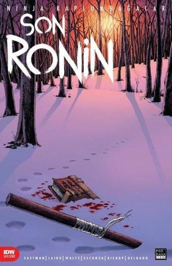 Ninja Kaplumbağalar - Son Ronin Sayı 4 - Kevin Eastman - Marmara Çizgi