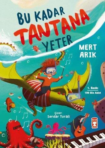 Bu Kadar Tantana Yeter - Mert Arık - Timaş Çocuk