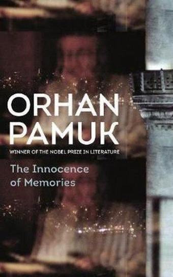 The Innocence of Memories - Orhan Pamuk - Faber and Faber Paperback