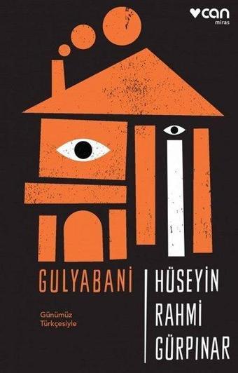 Gulyabani-Günümüz Türkçesiyle - Hüseyin Rahmi Gürpınar - Can Yayınları