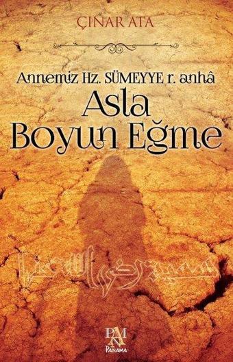 Asla Boyun Eğme - Çınar Ata - Panama Yayıncılık