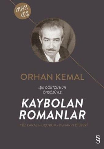 Kaybolan Romanlar - Orhan Kemal - Everest Yayınları