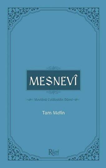 Mesnevi (Tam Metin) - Konyalı Muhammed Mevlana Ebu Said Hadimi - Rumi Yayınları