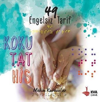 Koku Tat His-49 Engelsiz Tarif - KVA Çocuk