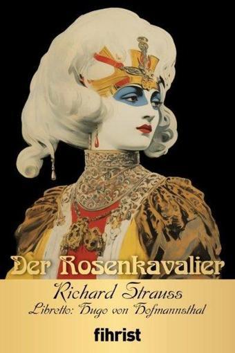 Der Rosenkavalier - Opera Klasikleri 7 - Fihrist