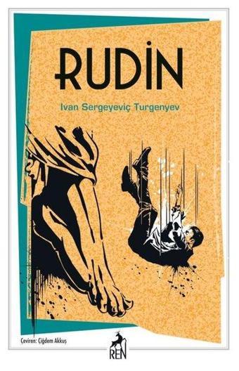 Rudin - Ivan Sergeyeviç Turgenyev - Ren Kitap Yayınevi