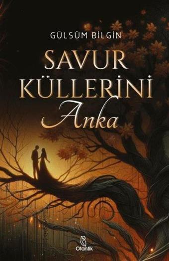 Savur Küllerini: Anka - Gülsüm Bilgin - Otantik Kitap