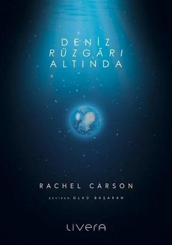 Deniz Rüzgarı Altında - Rachel Carson - Livera Yayınevi