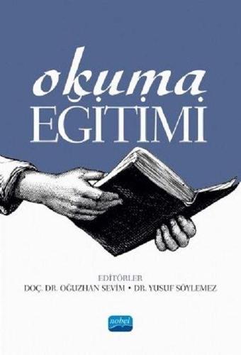 Okuma Eğitimi - Kolektif  - Nobel Akademik Yayıncılık