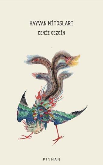 Hayvan Mitosları - Deniz Gezgin - Pinhan Yayıncılık