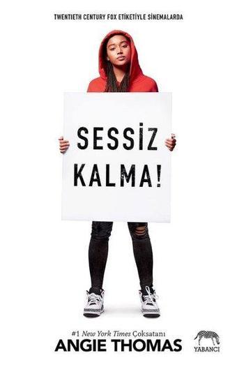 Sessiz Kalma! - Angie Thomas - Yabancı