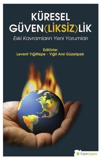 Küresel Güven(liksiz)lik - Kolektif  - Hiperlink