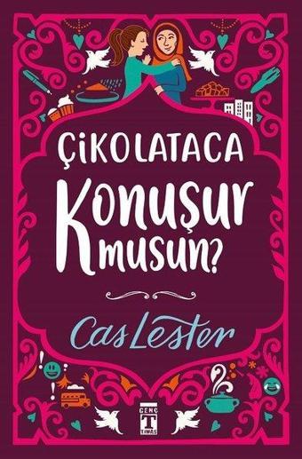 Çikolataca Konuşur musun? - Cas Lester - Genç Timaş
