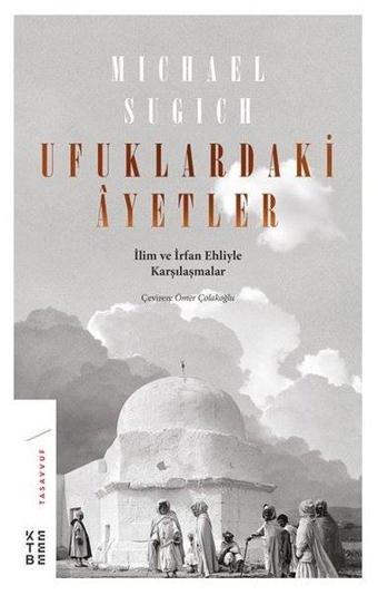 Ufuklardaki Ayetler - Ketebe