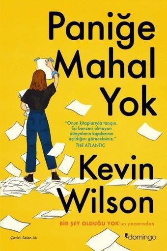 Paniğe Mahal Yok - Kevin Wilson - Domingo Yayınevi