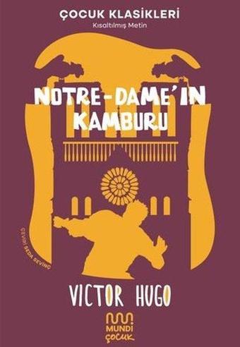 Notre - Dame'ın Kamburu-Kısaltılmış Metin - Çocuk Klasikleri - Mundi