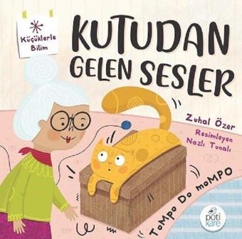 Kutudan Gelen Sesler - Zuhal Özer - Pötikare Yayınları