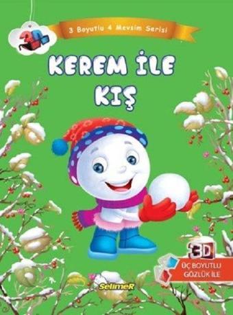 Kerem ile Kış-3 Boyutlu 4 Mevsim Serisi - Kolektif  - Selimer