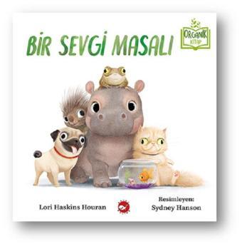 Bir Sevgi Masalı - Lori Haskins Houran - Beyaz Balina Yayınları