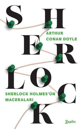 Sherlock Holmes-Sherlock Holmes'ün Maceraları - Sir Arthur Conan Doyle - Zeplin Kitap