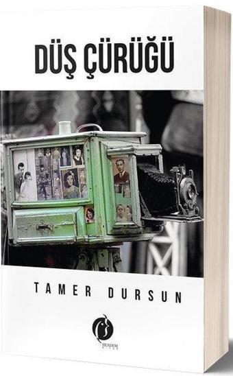 Düş Çürüğü - Tamer Dursun - Herdem Kitap