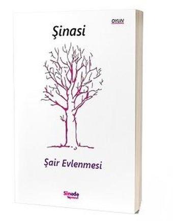 Şinasi Evlenmesi - Şinasi  - Sinada Yayınevi