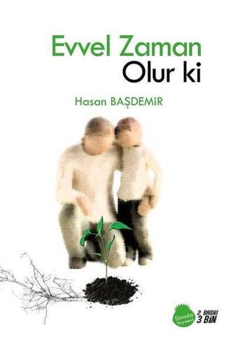 Evvel Zaman Olur ki - Hasan Başdemir - Sinada Yayınevi