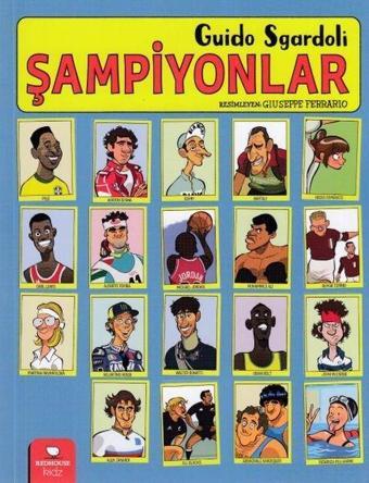 Şampiyonlar - Guido Sgardoli - Redhouse Kidz Yayınları