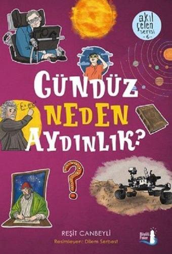 Gündüz Neden Aydınlık?-Akılçelen Serisi - Reşit Canbeyli - Büyülü Fener