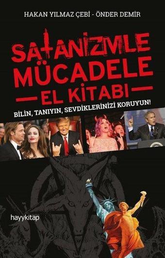 Satanizmle Mücadele El Kitabı - Hakan Yılmaz Çebi - Hayykitap