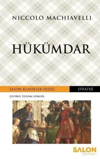 Hükümdar-Salon Klasikler Dizisi - Niccolo Machiavelli - Salon Yayınları