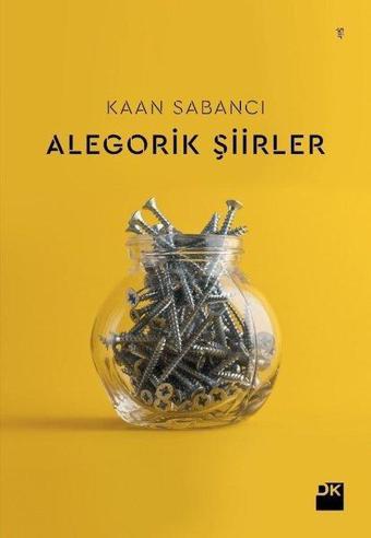 Alegorik Şiirler - Kaan Sabancı - Doğan Kitap