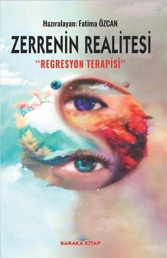 Zerrenin Realitesi Regresyon Terapisi - Kolektif  - Baraka Kitap